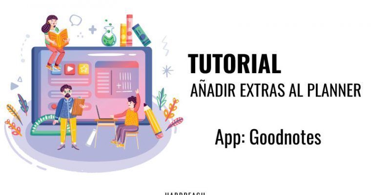 Añadir extras a tu cuaderno o agenda digital | Goodnotes