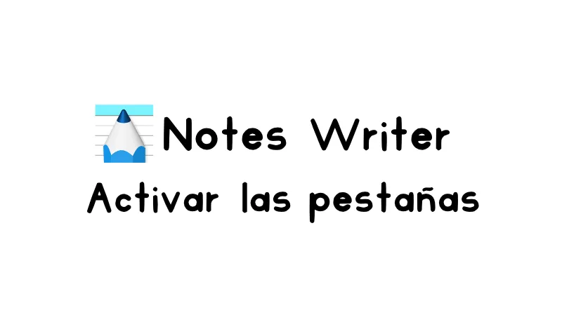 Cómo utilizar las pestañas o links en Notes Writer