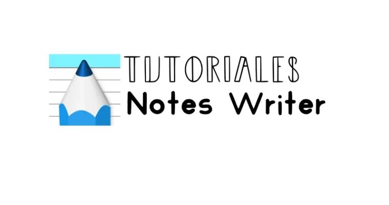 Tutoriales de Notes Writer