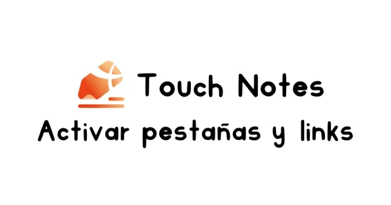 Cómo activar las pestañas en Touch Notes