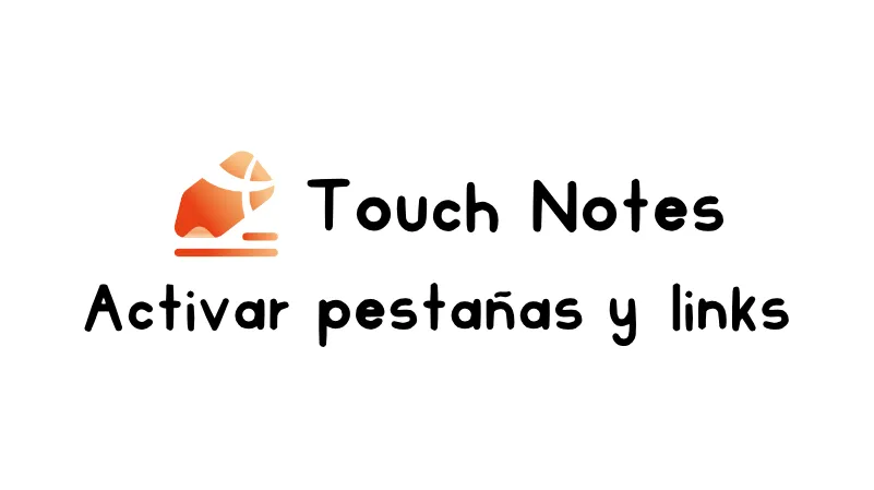 Cómo activar las pestañas en Touch Notes