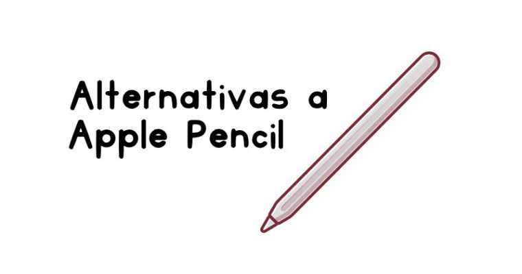 Mejores alternativas a Apple Pencil en 2026: comparativa y recomendaciones