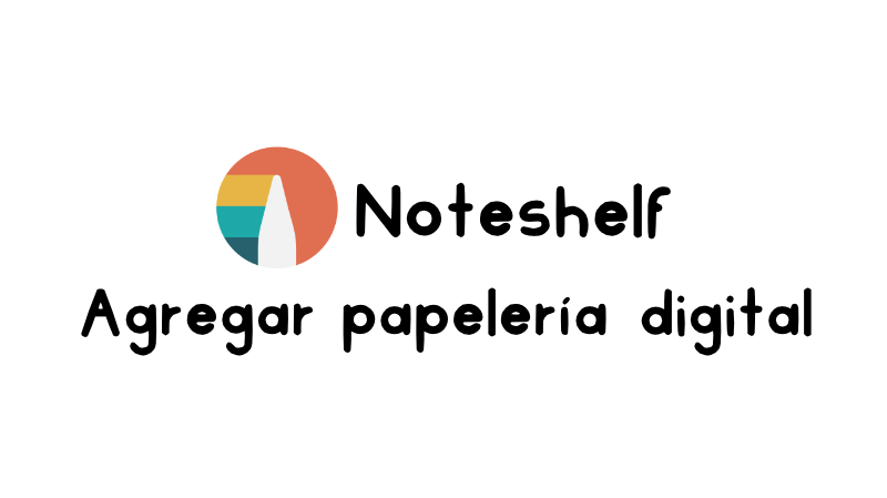 Cómo importar una agenda o cuaderno digital en Noteshelf