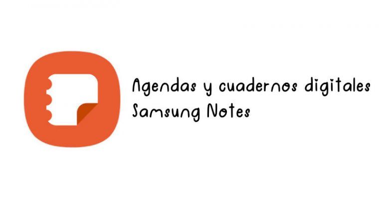Agendas y cuadernos digitales en Samsung Notes: Cómo agregarlos y utilizarlos