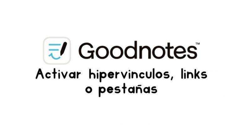 Cómo activar las pestañas de agendas y cuadernos digitales en Goodnotes