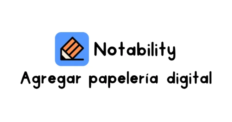 Cómo agregar un cuaderno, bullet journal, planner o agenda digital en Notability