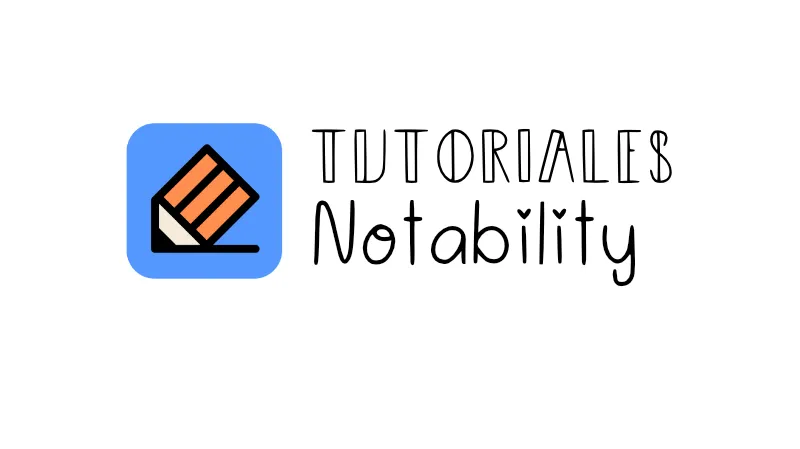 Tutoriales de Notability paso a paso
