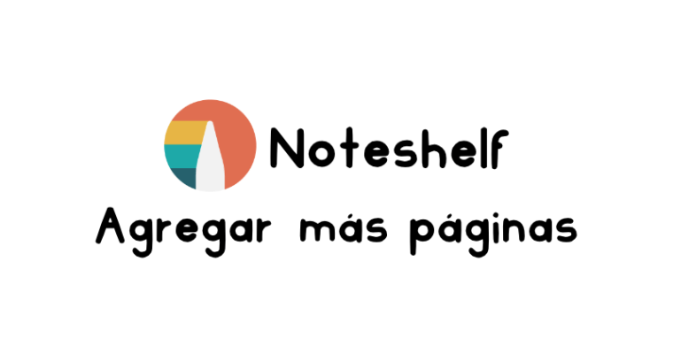 Cómo agregar más páginas en cuadernos y agendas digitales en Noteshelf