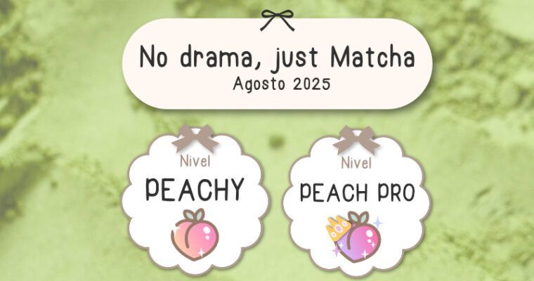 Comienza el evento No drama, just Matcha. ¡Agosto llega con sabor a matcha! En exclusiva en HardPeach Club