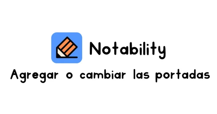Cómo cambiar la portada de tu cuaderno o agenda digital en Notability