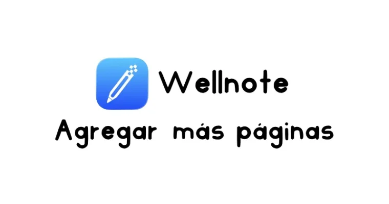 Cómo duplicar páginas en Wellnote: más espacio para tus agendas y cuadernos digitales