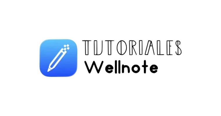 Tutoriales de Wellnote paso a paso
