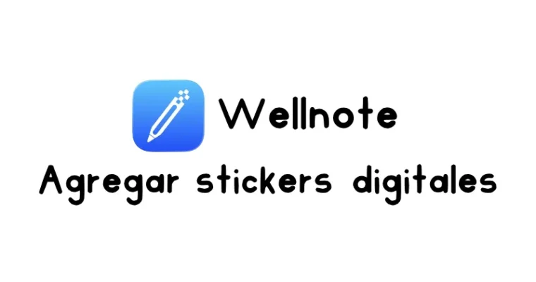 Cómo agregar stickers digitales en Wellnote