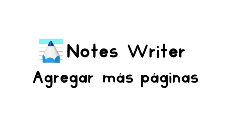Cómo agregar más páginas en cuadernos y agendas digitales en Notes Writer