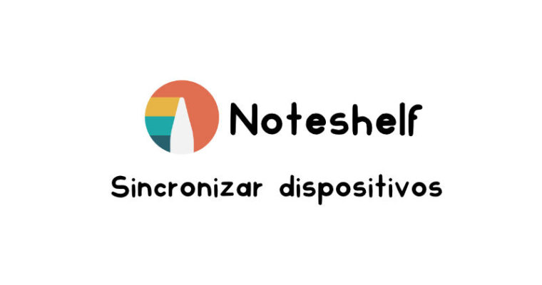 Cómo sincronizar tus apuntes y agendas utilizando Noteshelf App