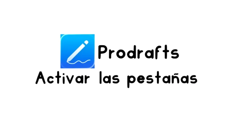 Cómo activar las pestañas en Prodrafts – Infinite notes