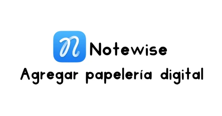 Cómo agregar agendas, bullet journal y cuadernos digitales en Notewise