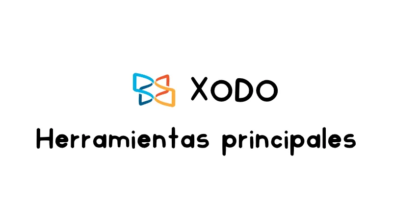 Descubre las herramientas de XODO