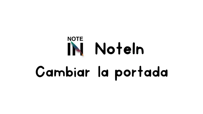 Cómo cambiar la portada de tu cuaderno o agenda digital en NoteIN