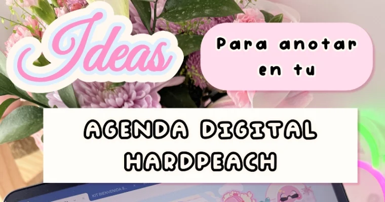 Ideas para anotar en tu agenda digital